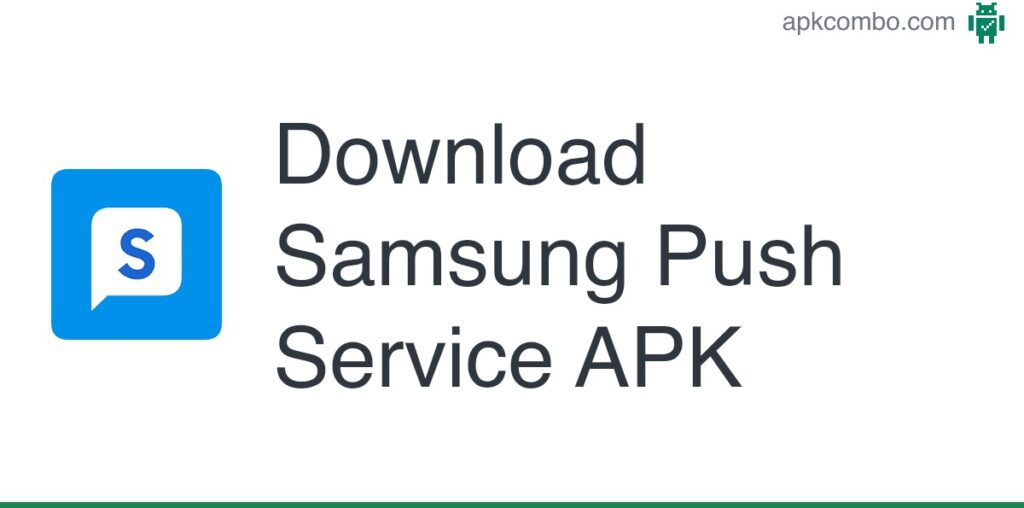 Samsung Push Service APK (Android App) - Free Download