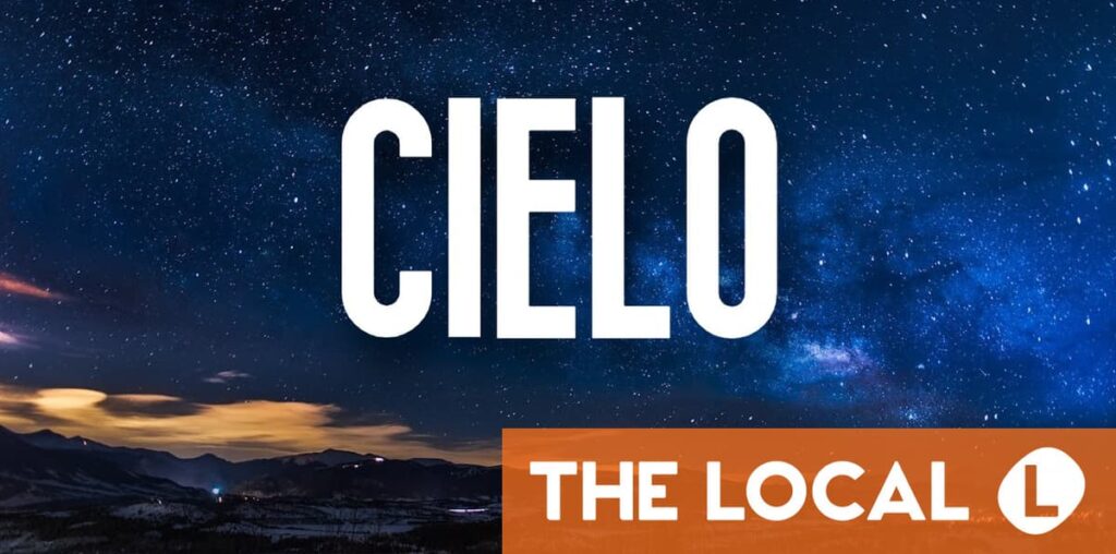 Spanish Word of the Day: Cielo