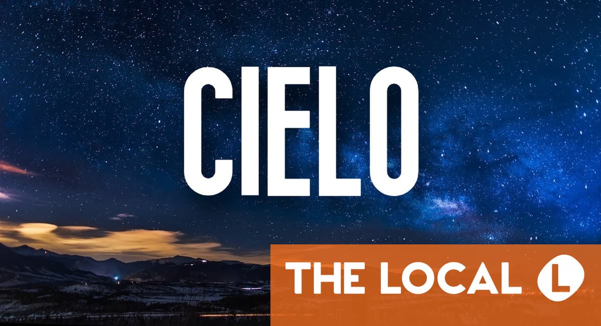 Spanish Word of the Day: Cielo