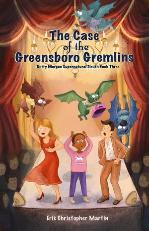 THE CASE OF THE GREENSBORO GREMLINS | Kirkus Reviews