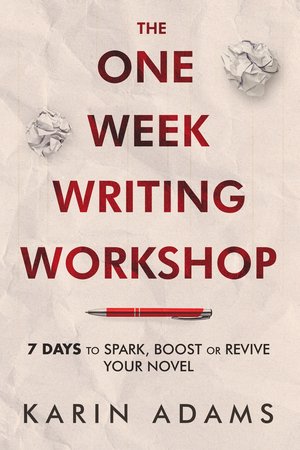 THE ONE WEEK WRITING WORKSHOP | Kirkus Reviews