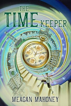 THE TIME KEEPER | Kirkus Reviews