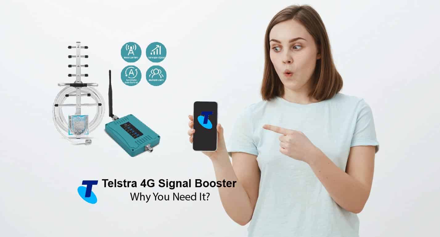 Telstra 4G Signal Booster – Why You Need It | Australia