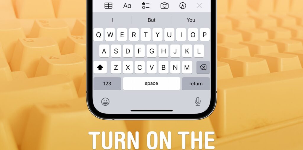 The iPhone’s haptic keyboard is fantastic: Here’s how to turn it on