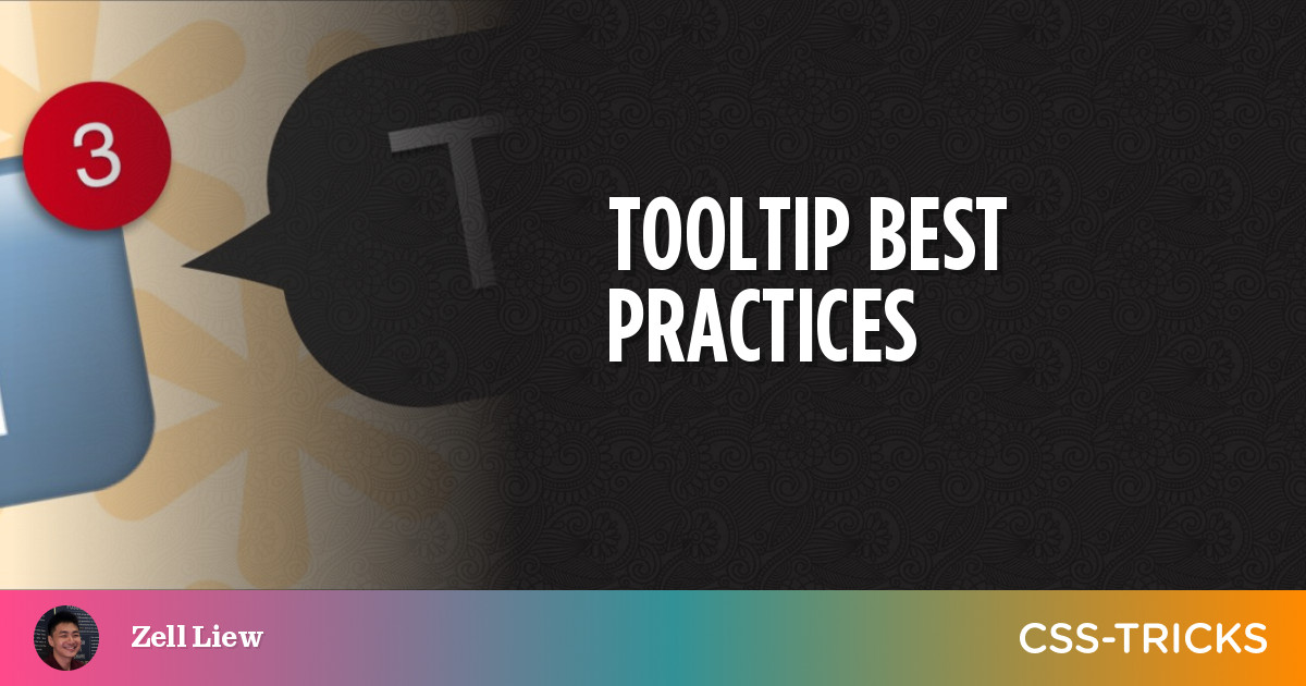 Tooltip Best Practices | CSS-Tricks