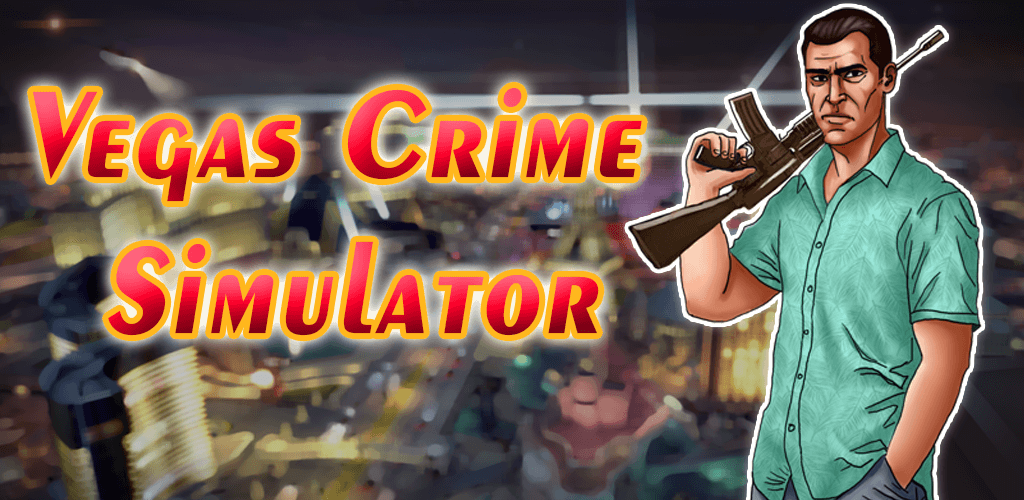 Vegas Crime Simulator v6.4.9 MOD APK (Unlimited Money)