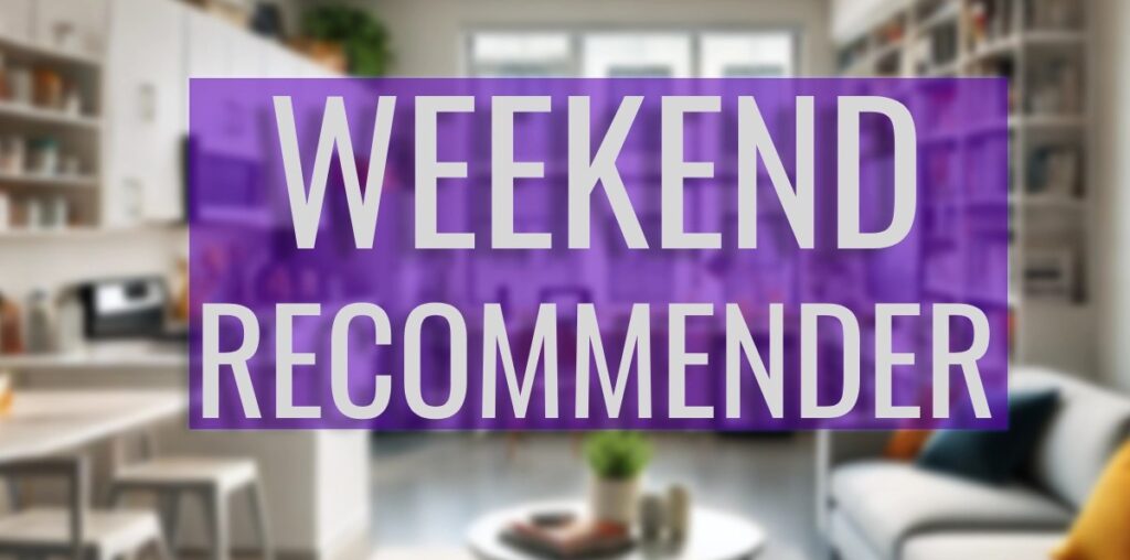 Weekend Recommender: Practical Finds for Work, Play, and Relaxation