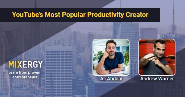 YouTube’s Most Popular Productivity Creator – Business Podcast for Startups