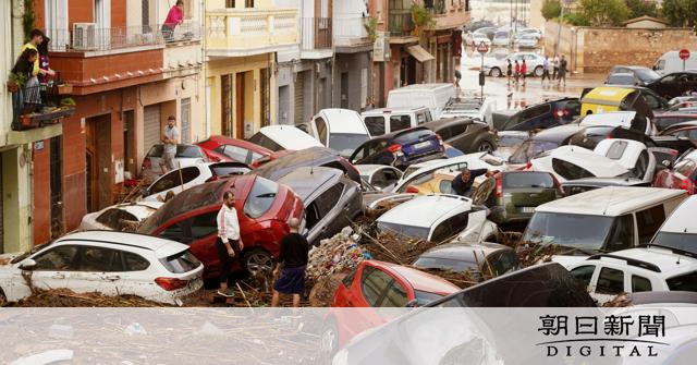 スペイン・バレンシア州で洪水、72人死亡 「20年で最多の雨量」：朝日新聞デジタル