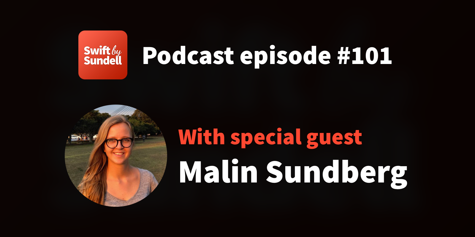 101: “Cross-platform SwiftUI”, with special guest Malin Sundberg | Swift by Sundell