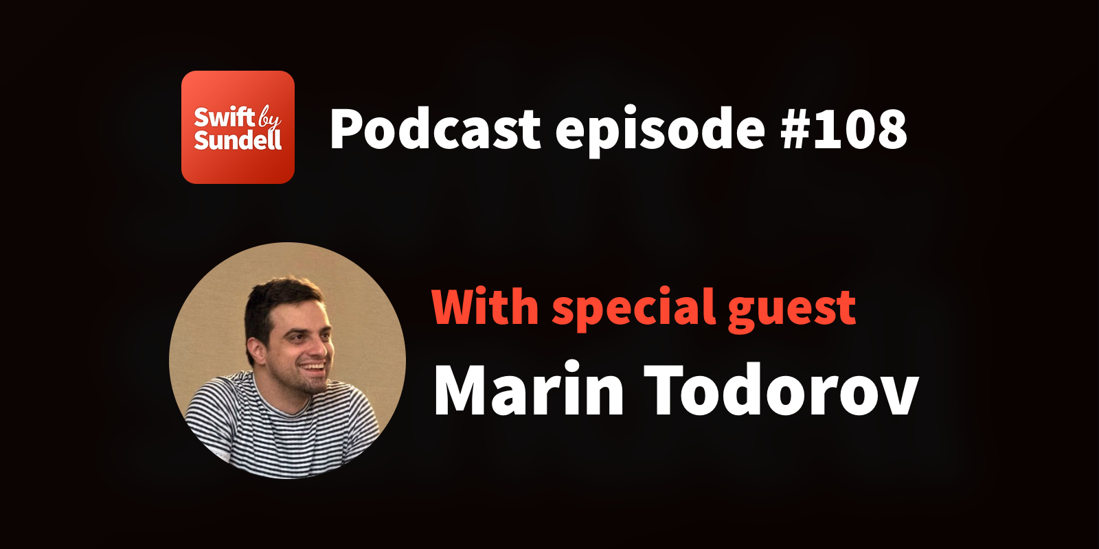 108: “Concurrency and Swift-DocC”, with special guest Marin Todorov | Swift by Sundell