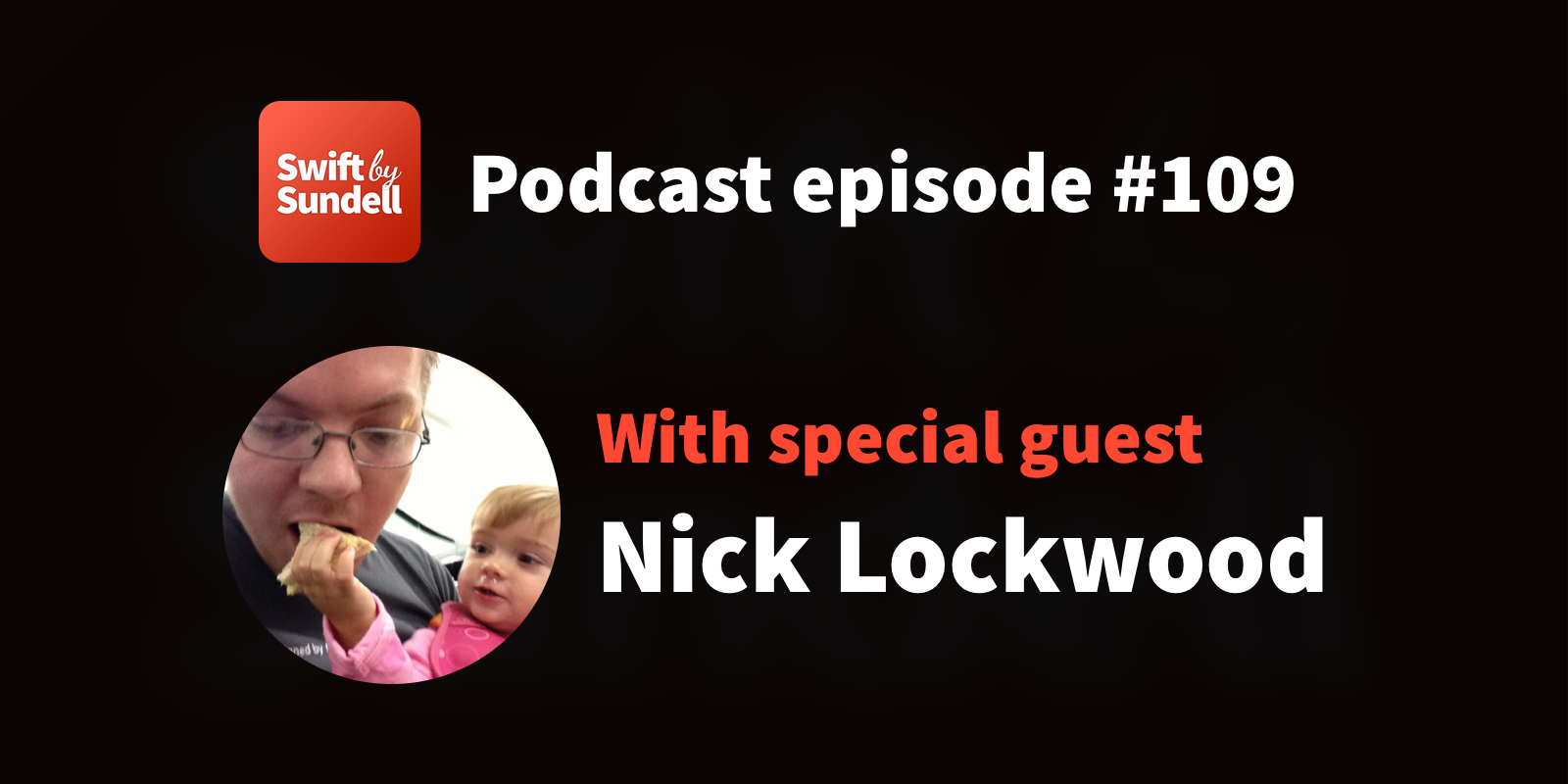 109: “Code maintenance”, with special guest Nick Lockwood | Swift by Sundell