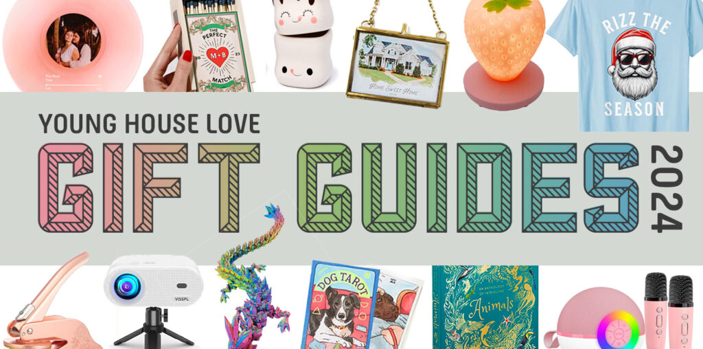 2024 Holiday Gift Guides - Ideas for Women, Men, & Kids | Young House Love