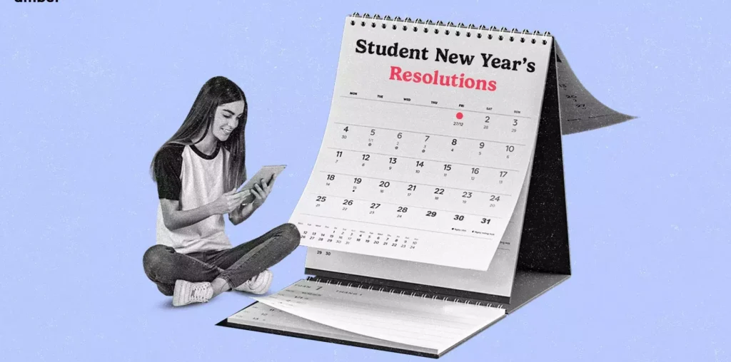 23 Best New Year Resolutions For Students  | Amber