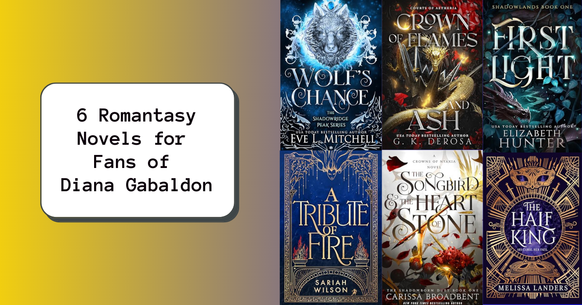 6 Romantasy Novels for Fans of Diana Gabaldon | NewInBooks