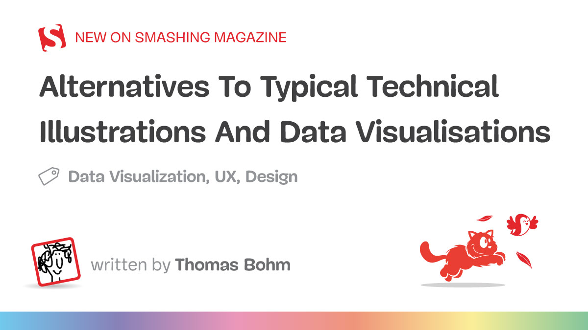 Alternatives To Typical Technical Illustrations And Data Visualisations — Smashing Magazine