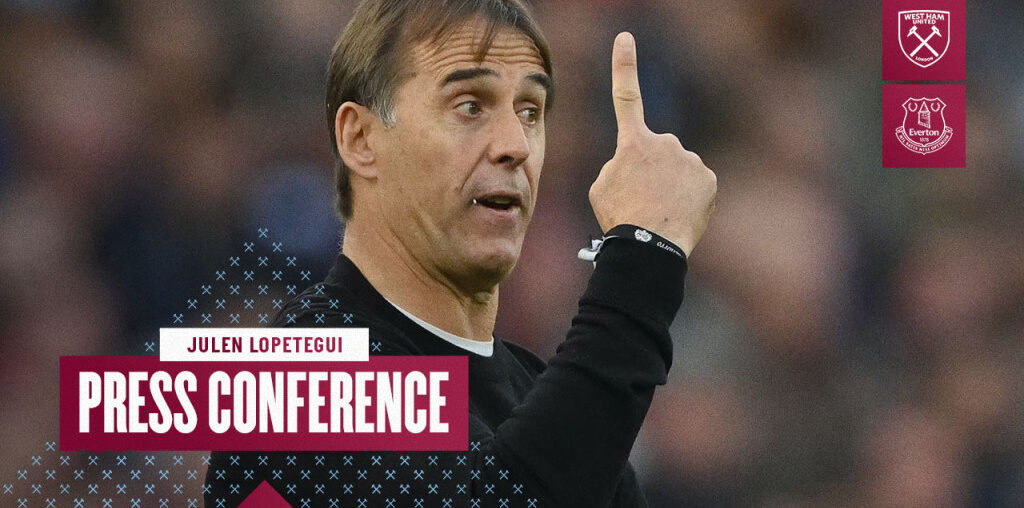 As It Happened | Julen Lopetegui's pre-Everton Press Conference | West Ham United F.C.