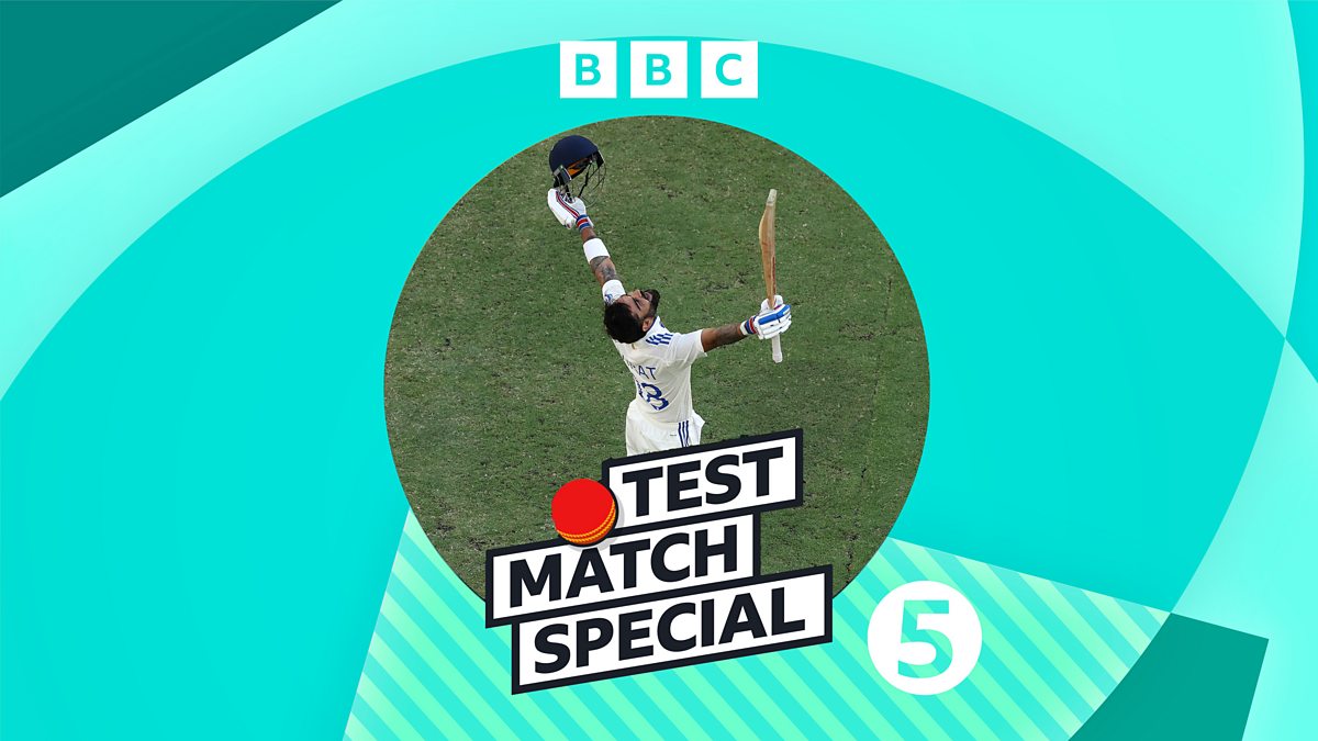 BBC Radio 5 Live – Test Match Special, Kohli hundred puts India on the brink in Perth as England’s women win