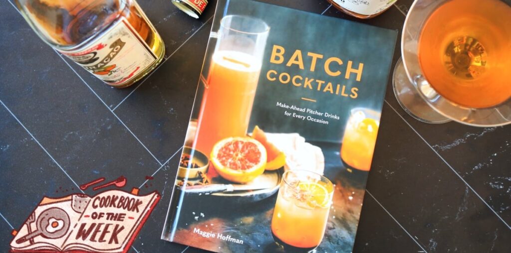 'Batch Cocktails' Is the Book You Need for Your Next Holiday Party