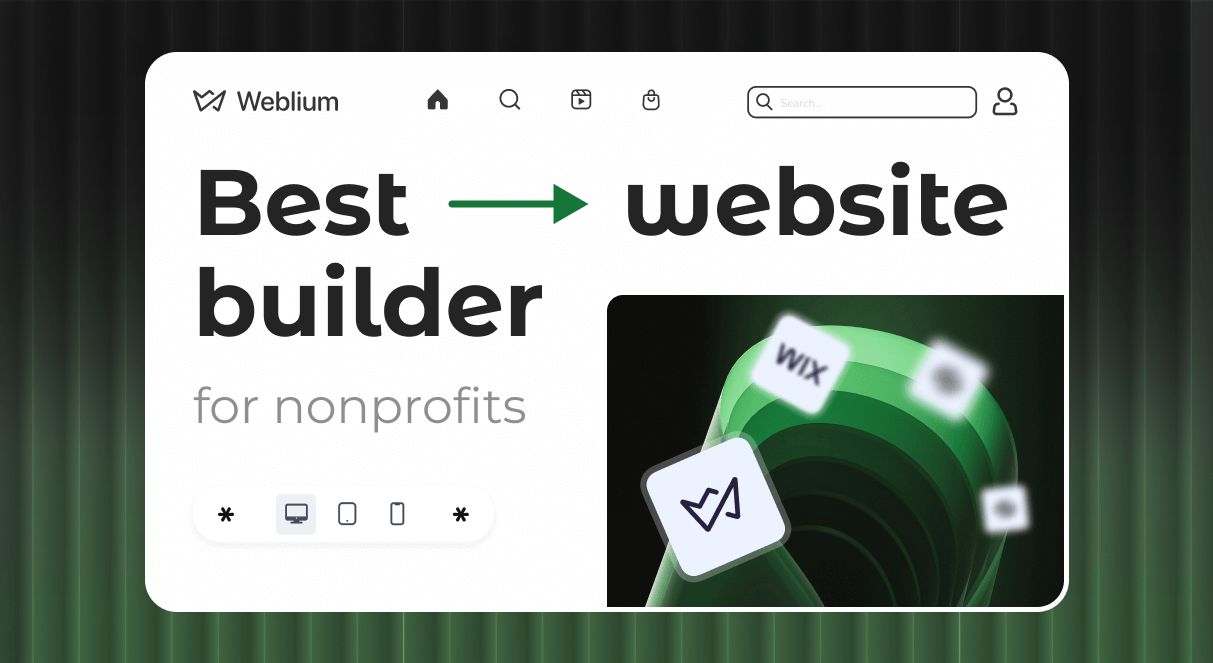 Best website builder for nonprofits in 2024 – Weblium Blog