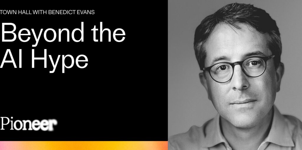 Beyond the AI hype: Understanding technological transformation with Benedict Evans