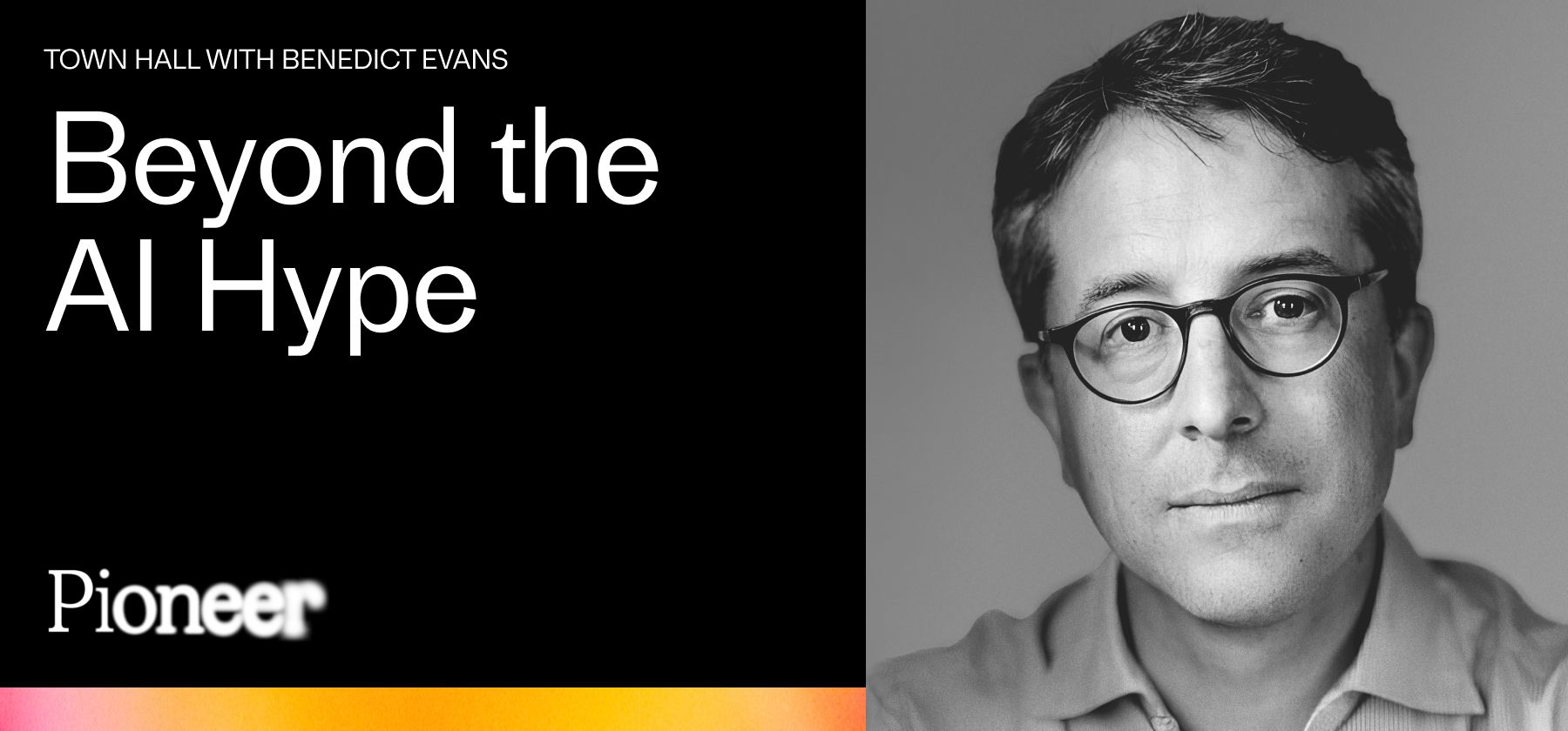 Beyond the AI hype: Understanding technological transformation with Benedict Evans