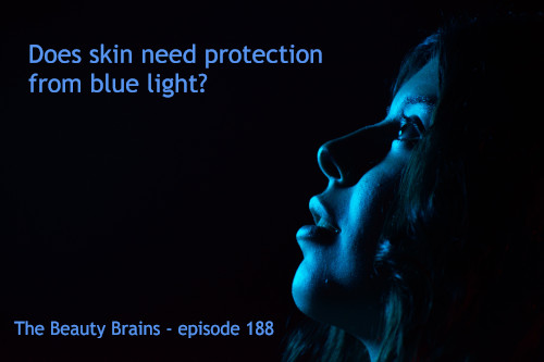 Blue light protection for skin – do you need it? episode 188