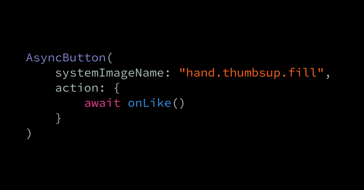 Building an asynchronous SwiftUI button | Swift by Sundell