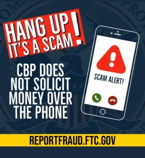 CBP warns phone scam continues to target citizens