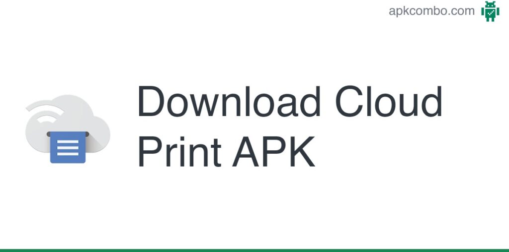 Cloud Print APK (Android App) - Free Download