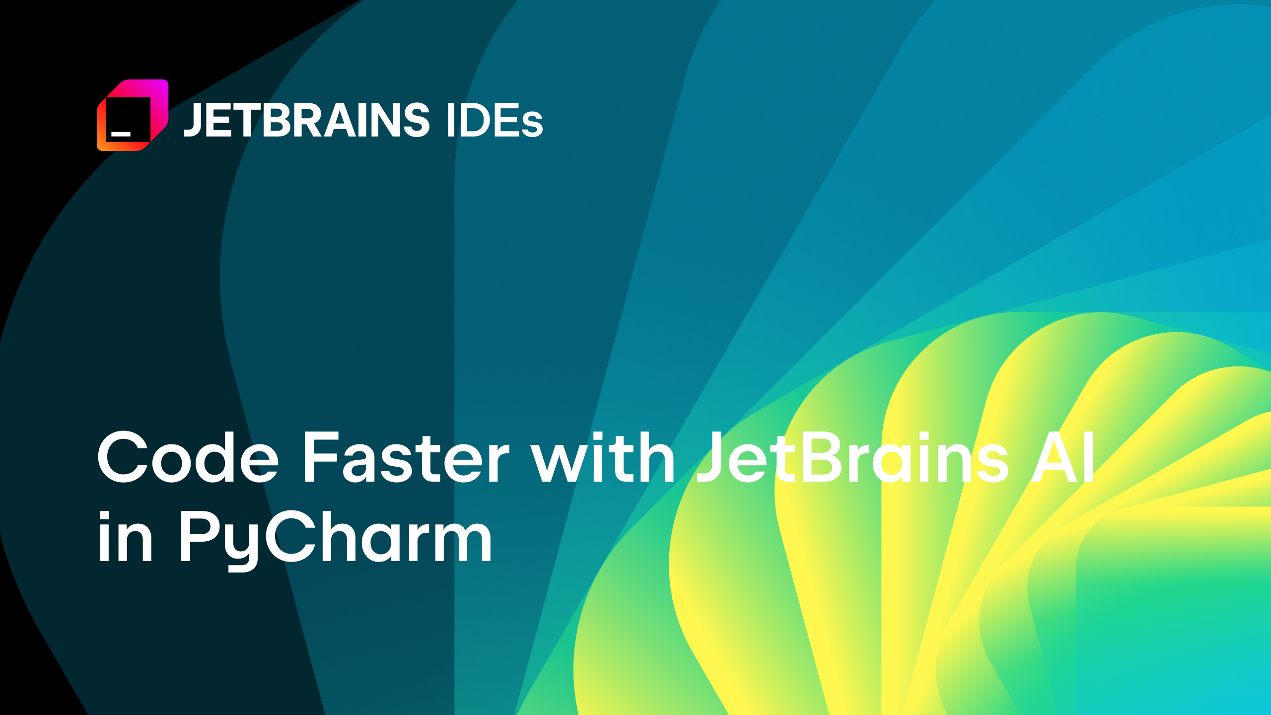 Code Faster with JetBrains AI in PyCharm | The PyCharm Blog