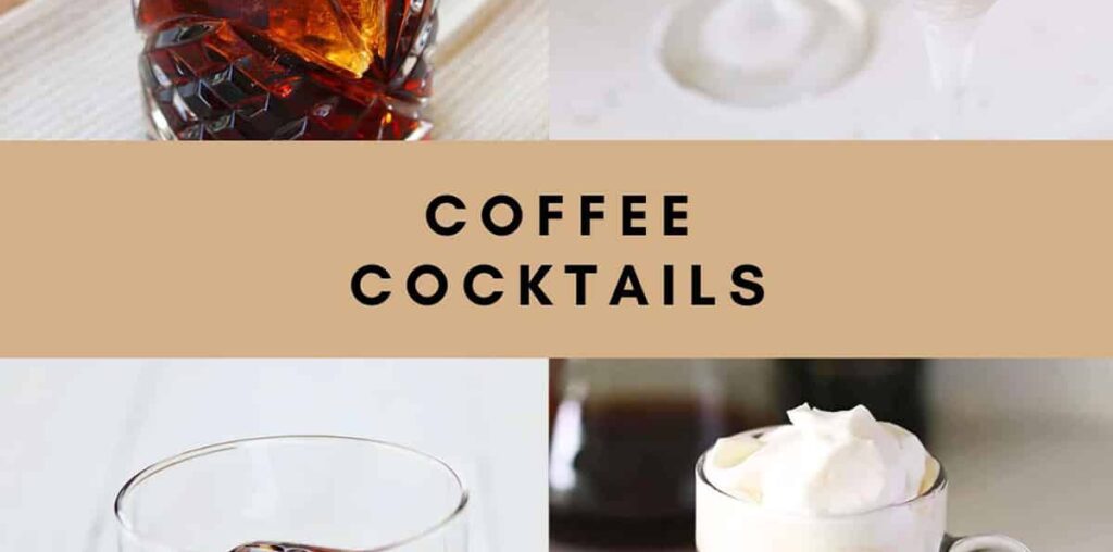 Coffee Cocktails