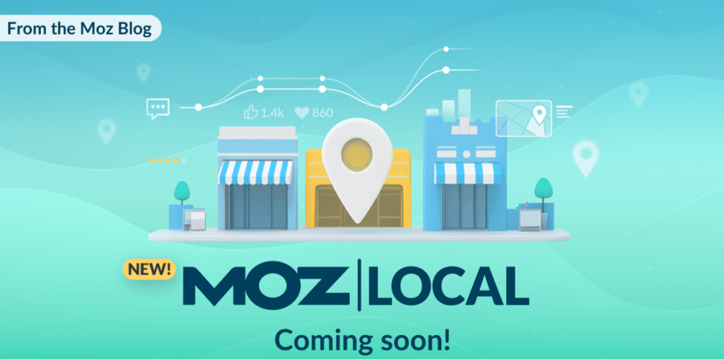 Coming Soon: An All-New Moz Local