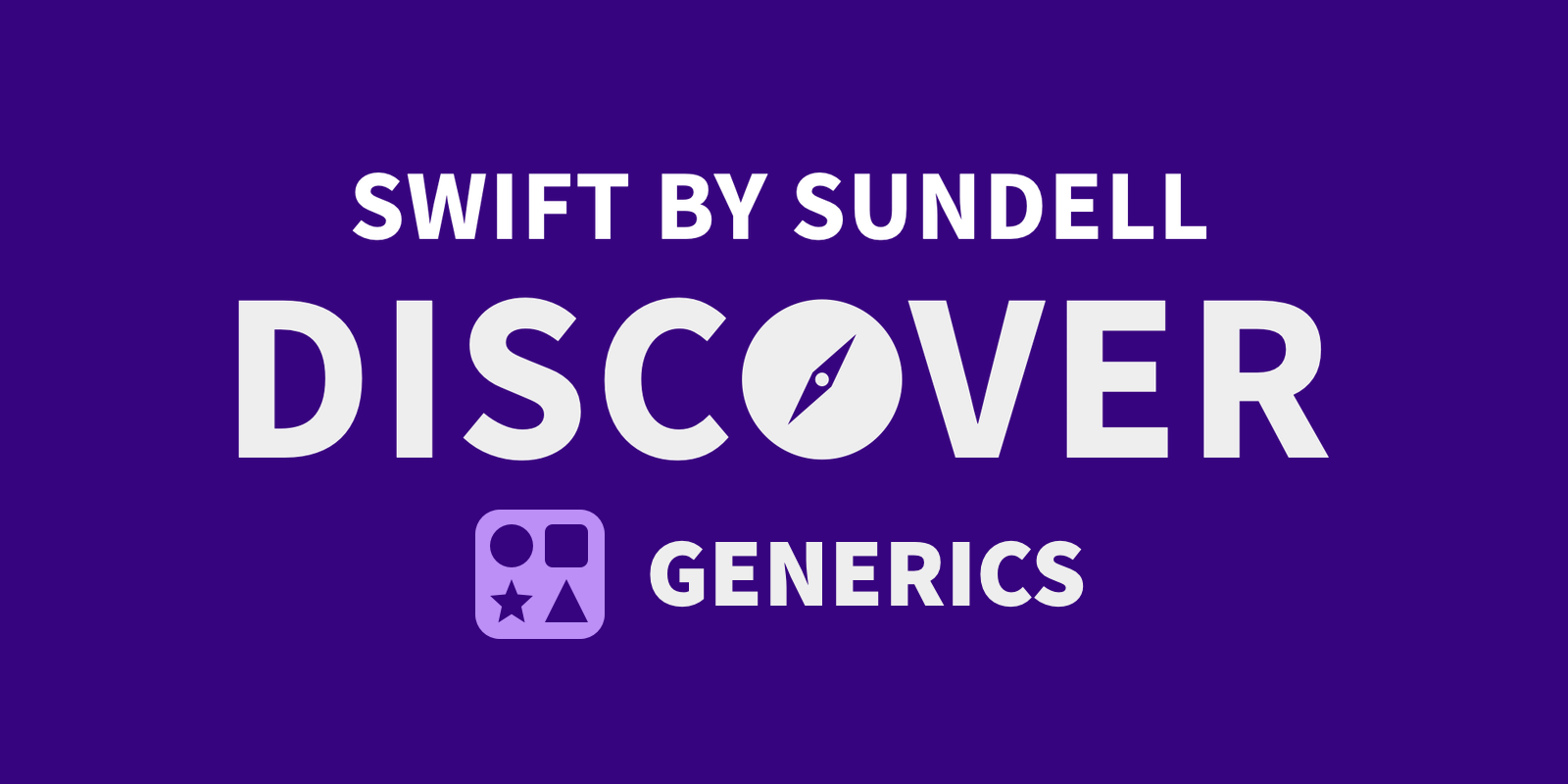 Discover Generics on Swift by Sundell