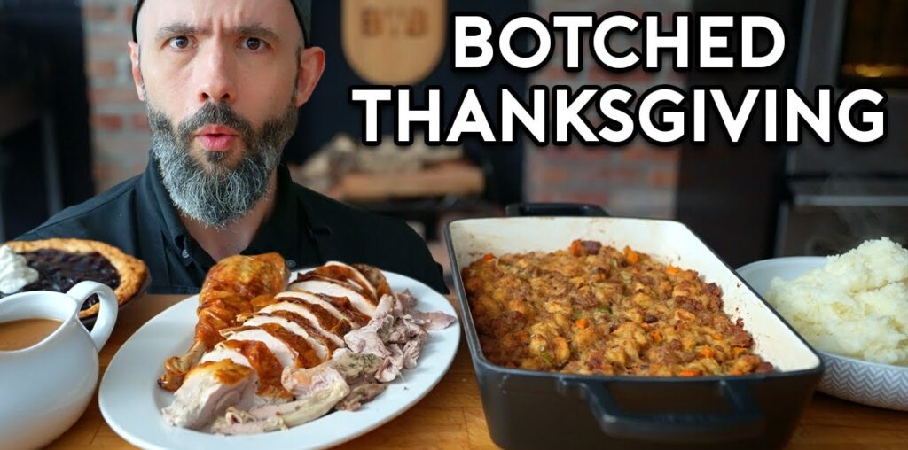 Every Way To Screw Up Thanksgiving Dinner | Botched by Babish