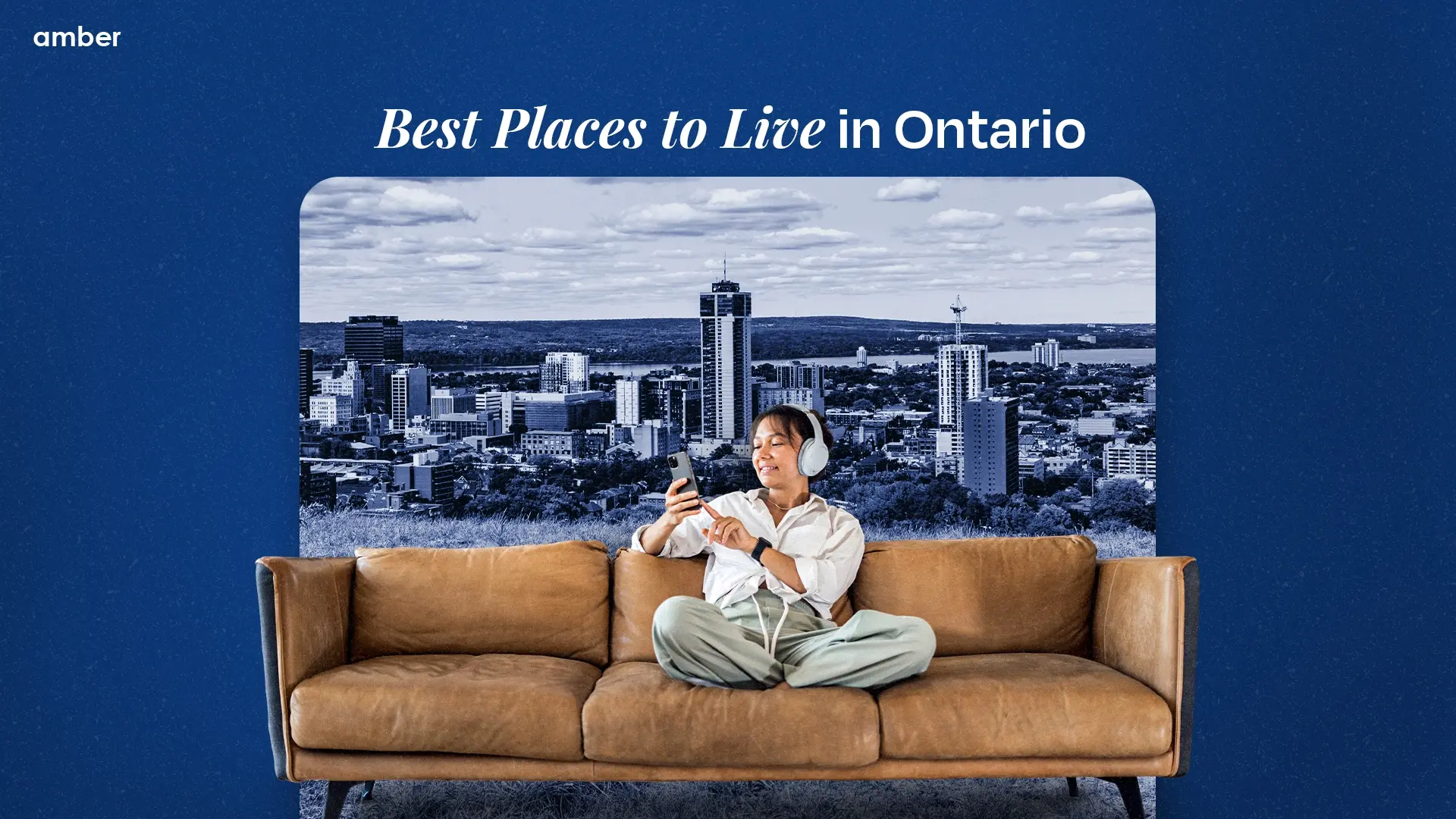 Explore The 10 Best Places to Live in Ontario in 2024  | Amber