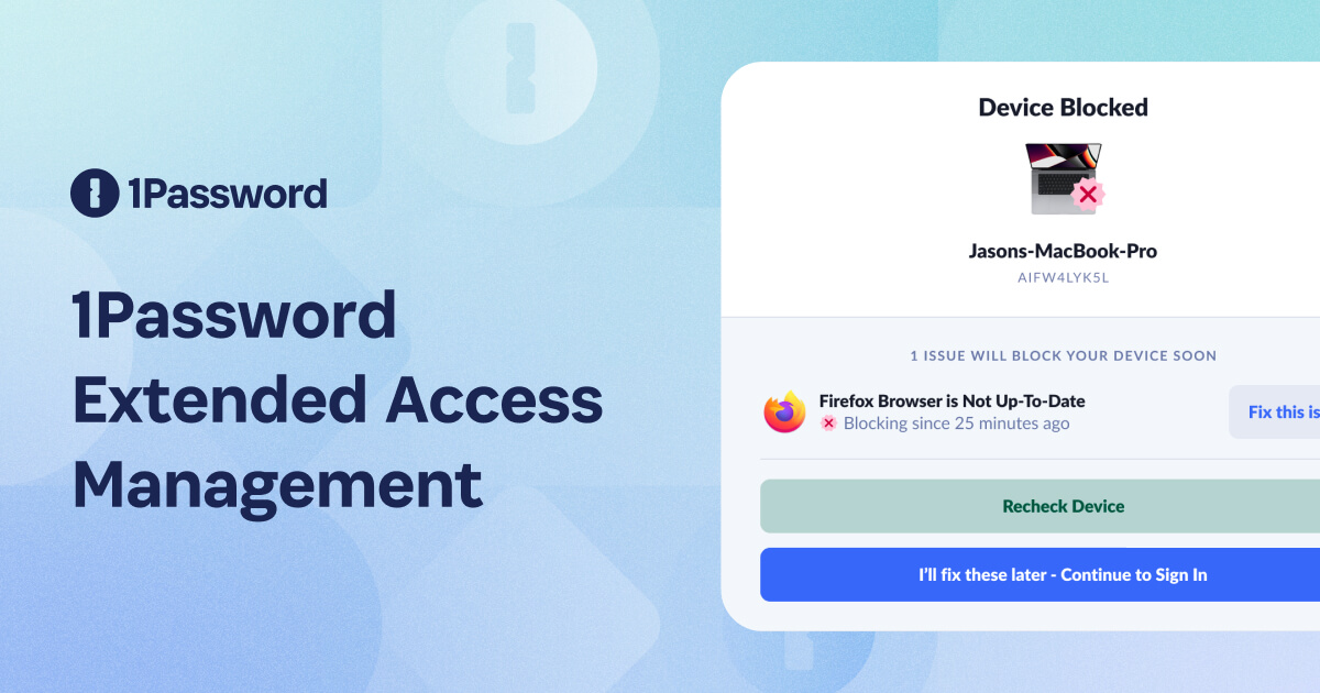 Extended Access Management – Product | 1Password