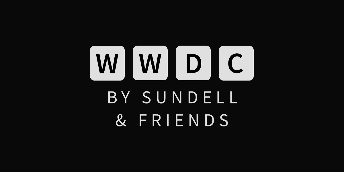 First looks at the new APIs and frameworks announced at WWDC21 on WWDC by Sundell & Friends