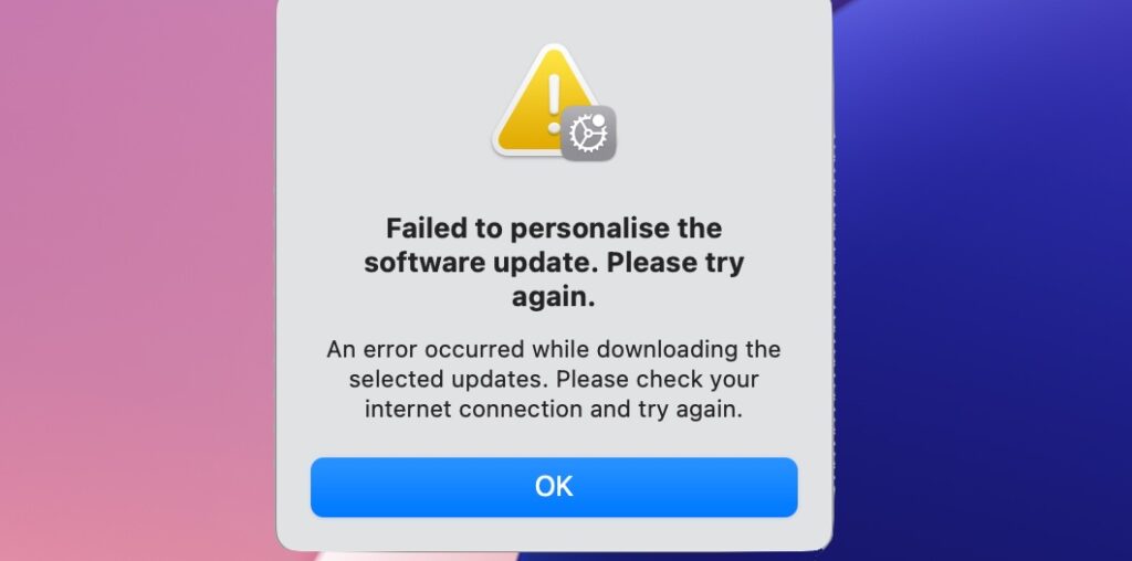 Fix Failed to personalize software update error in MacOS