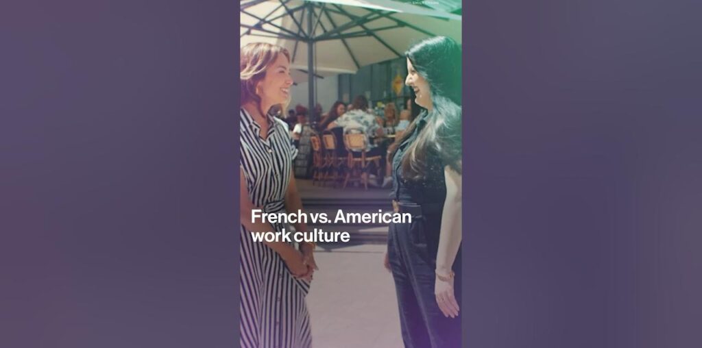 French vs. American Work Culture