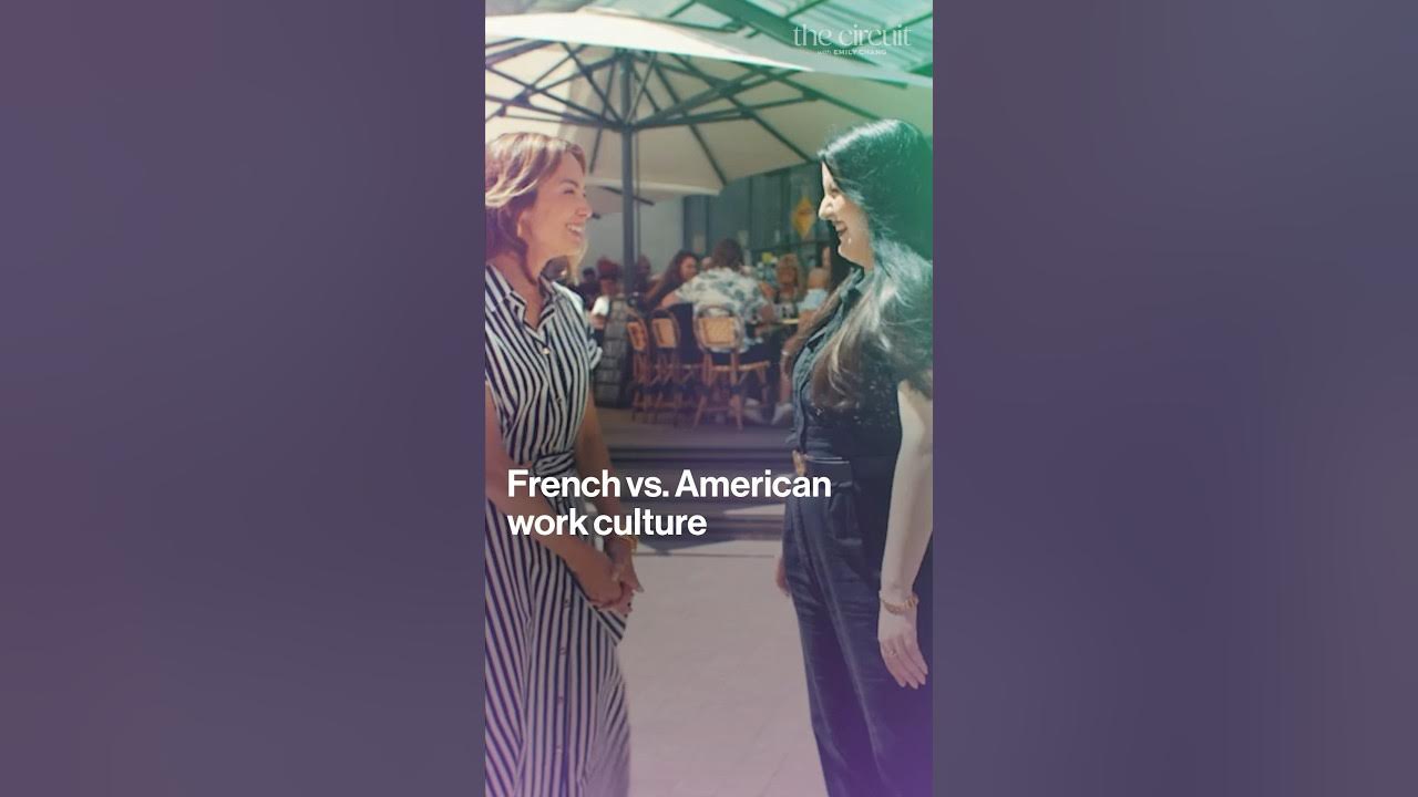 French vs. American Work Culture