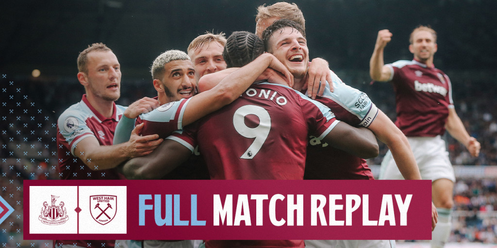 Full-Match Replay | Hammers fight back to win thriller at Newcastle | West Ham United F.C.