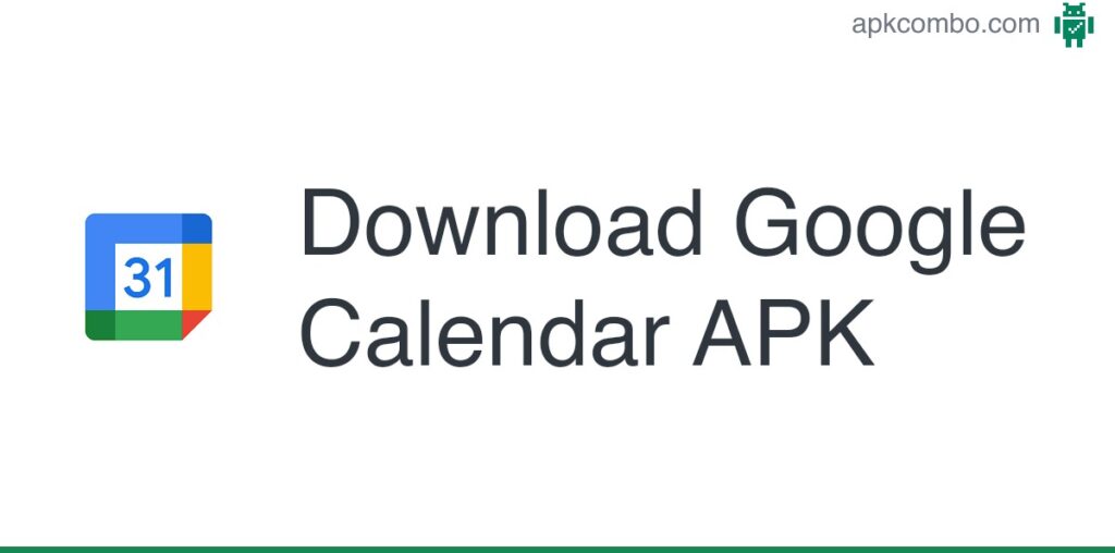 Google Calendar APK (Android App) - Free Download