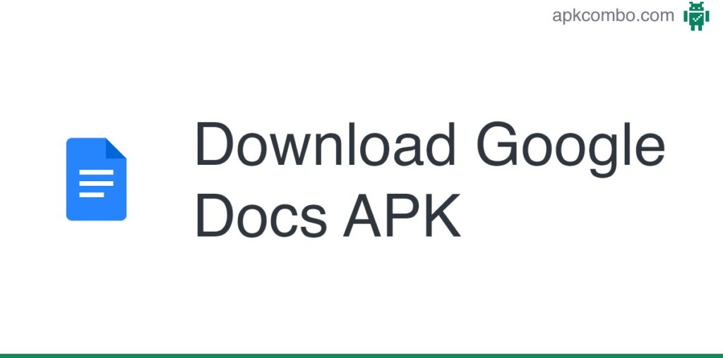 Google Docs APK (Android App) - Free Download