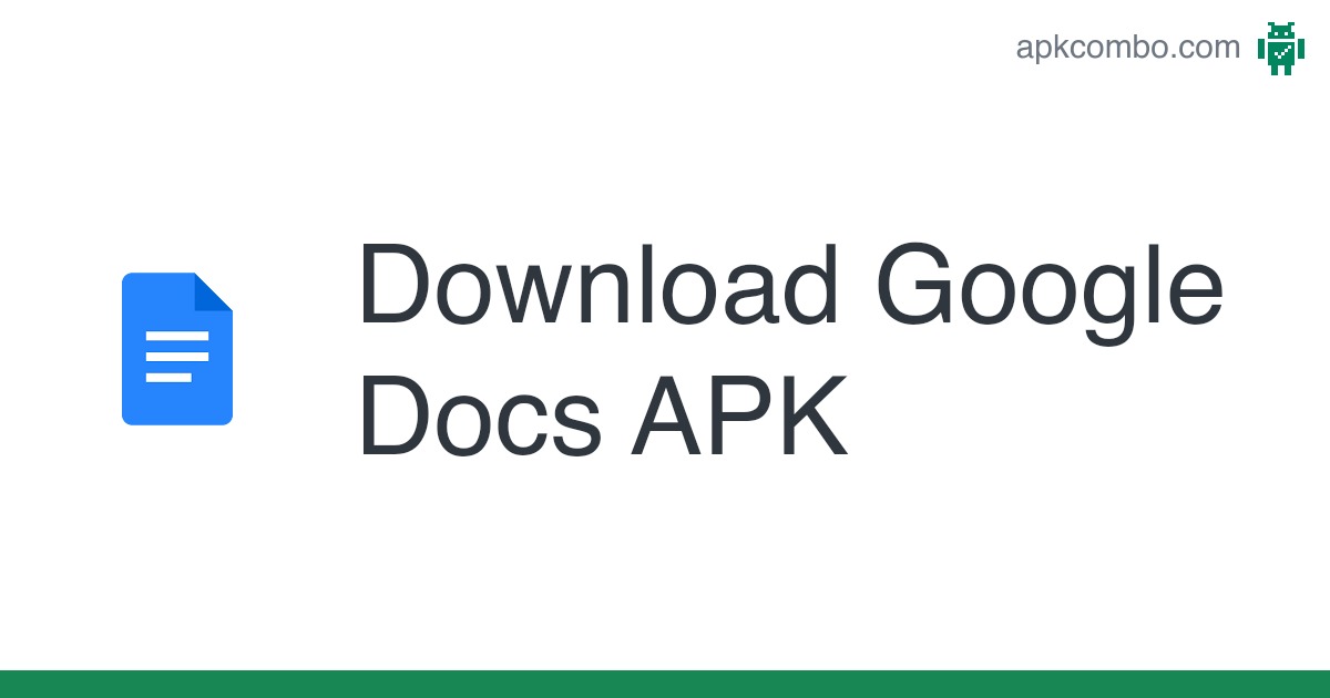 Google Docs APK (Android App) – Free Download