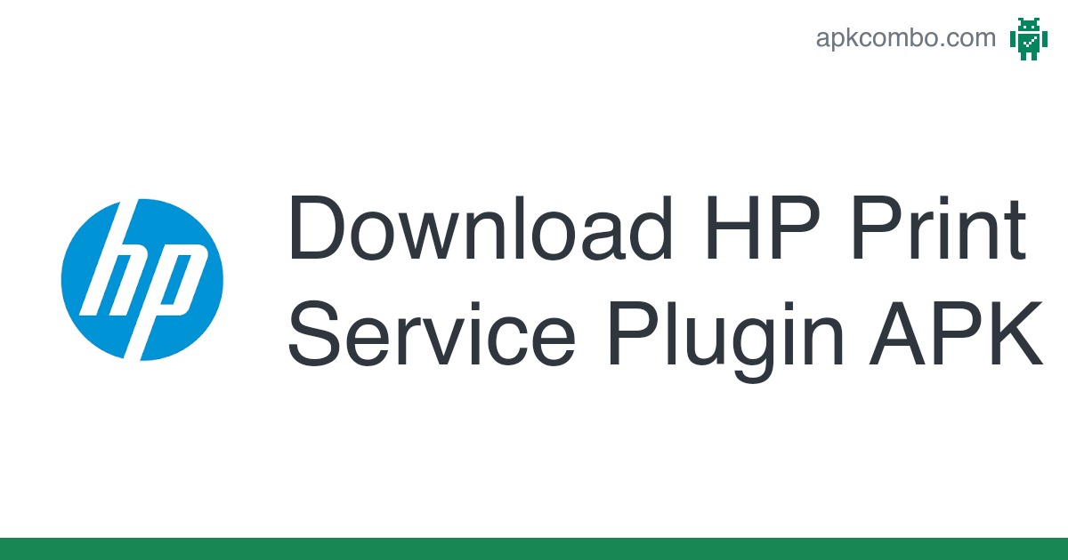 HP Print Service Plugin APK (Android App) – Free Download