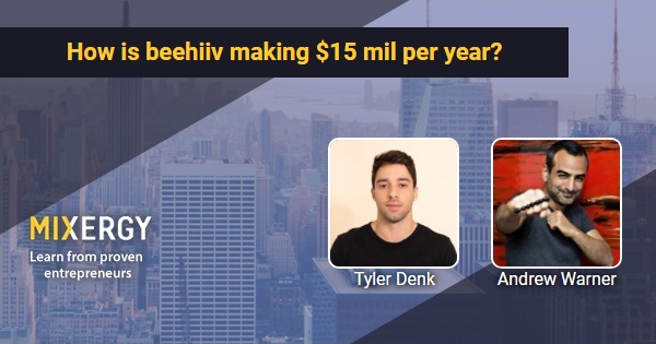 How is beehiiv making $15 mil per year? – Business Podcast for Startups