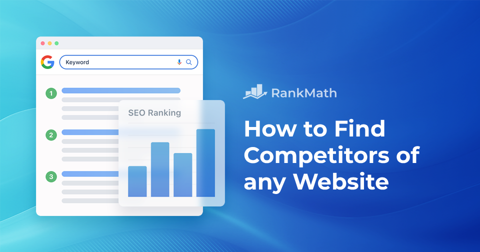 How to Find Competitors of Any Website [4 Easy Steps] » Rank Math