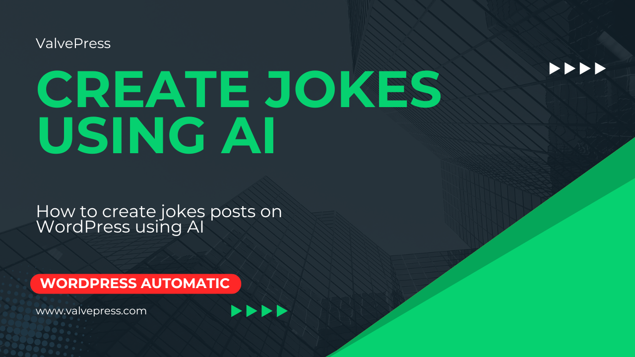 How to create jokes posts on WordPress using AI on auto-pilot