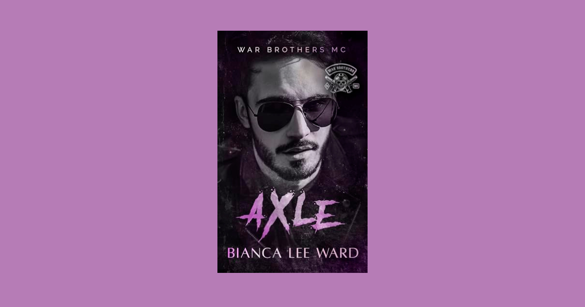 Interview with Bianca Lee Ward, Author of Axle (WAR BROTHERS MC Book 1) | NewInBooks